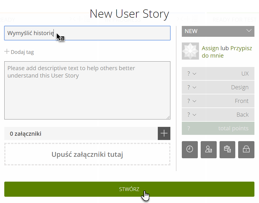 zakładka New User Story z dwoma polami do uzupełnienia, opcją przypisania użytkowników i wskazany przycisk Stwórz